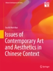 Issues of Contemporary Art and Aesthetics in Chinese Context - eBook