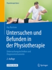 Untersuchen und Befunden in der Physiotherapie : Untersuchungstechniken und Diagnoseinstrumente - eBook