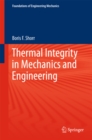Thermal Integrity in Mechanics and Engineering - eBook