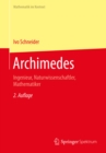 Archimedes : Ingenieur, Naturwissenschaftler, Mathematiker - eBook