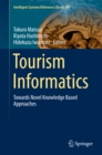 Tourism Informatics : Towards Novel Knowledge Based Approaches - eBook