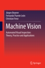 Machine Vision : Automated Visual Inspection: Theory, Practice and Applications - eBook