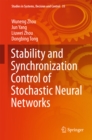 Stability and Synchronization Control of Stochastic Neural Networks - eBook