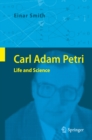 Carl Adam Petri : Life and Science - eBook