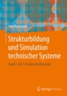 Strukturbildung und Simulation technischer Systeme : Band 2, Teil 1: Elektrische Dynamik - eBook
