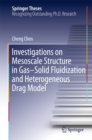 Investigations on Mesoscale Structure in Gas-Solid Fluidization and Heterogeneous Drag Model - eBook