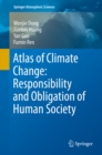 Atlas of Climate Change: Responsibility and Obligation of Human Society - eBook