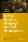 Suizhou Meteorite: Mineralogy and Shock Metamorphism - eBook