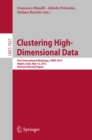 Clustering High--Dimensional Data : First International Workshop, CHDD 2012, Naples, Italy, May 15, 2012, Revised Selected Papers - eBook