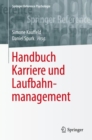 Handbuch Karriere und Laufbahnmanagement - eBook