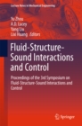 Fluid-Structure-Sound Interactions and Control : Proceedings of the 3rd Symposium on Fluid-Structure-Sound Interactions and Control - eBook
