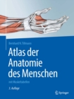 Atlas der Anatomie des Menschen : mit Muskeltabellen - eBook