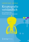 Kryptografie verstandlich : Ein Lehrbuch fur Studierende und Anwender - eBook