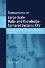 Transactions on Large-Scale Data- and Knowledge-Centered Systems XXV - eBook