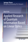 Applied Research of Quantum Information Based on Linear Optics - eBook