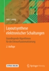 Layoutsynthese elektronischer Schaltungen : Grundlegende Algorithmen fur die Entwurfsautomatisierung - eBook