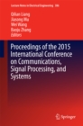 Proceedings of the 2015 International Conference on Communications, Signal Processing, and Systems - eBook