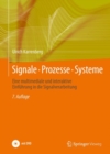 Signale - Prozesse - Systeme : Eine multimediale und interaktive Einfuhrung in die Signalverarbeitung - eBook