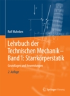 Lehrbuch der Technischen Mechanik - Band 1: Starrkorperstatik : Grundlagen und Anwendungen - eBook