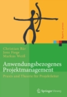 Anwendungsbezogenes Projektmanagement : Praxis und Theorie fur Projektleiter - eBook