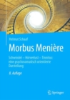 Morbus Meniere : Schwindel - Horverlust - Tinnitus: eine psychosomatisch orientierte Darstellung - eBook