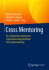 Cross Mentoring : Ein erfolgreiches Instrument organisationsubergreifender Personalentwicklung - eBook