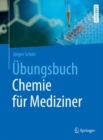 Ubungsbuch Chemie fur Mediziner - eBook