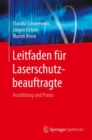 Leitfaden fur Laserschutzbeauftragte : Ausbildung und Praxis - eBook