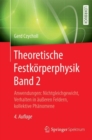 Theoretische Festkorperphysik Band 2 : Anwendungen: Nichtgleichgewicht, Verhalten in aueren Feldern, kollektive Phanomene - eBook