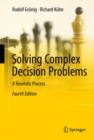 Solving Complex Decision Problems : A Heuristic Process - eBook