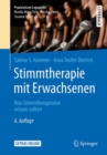 Stimmtherapie mit Erwachsenen : Was Stimmtherapeuten wissen sollten - eBook