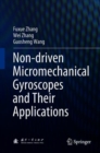 Non-driven Micromechanical Gyroscopes and Their Applications - eBook