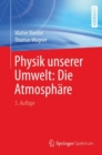 Physik unserer Umwelt: Die Atmosphare - eBook