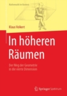 In hoheren Raumen : Der Weg der Geometrie in die vierte Dimension - eBook