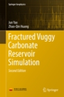 Fractured Vuggy Carbonate Reservoir Simulation - eBook