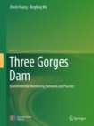 Three Gorges Dam : Environmental Monitoring Network and Practice - eBook