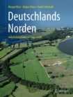 Deutschlands Norden : vom Erdaltertum zur Gegenwart - eBook
