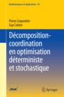 Decomposition-coordination en optimisation deterministe et stochastique - eBook
