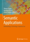 Semantic Applications : Methodology, Technology, Corporate Use - eBook
