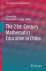 The 21st  Century Mathematics Education in China - eBook
