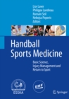 Handball Sports Medicine : Basic Science, Injury Management and Return to Sport - eBook