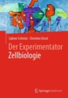 Der Experimentator Zellbiologie - eBook