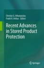 Recent Advances in Stored Product Protection - eBook