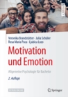 Motivation und Emotion : Allgemeine Psychologie fur Bachelor - eBook