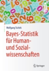 Bayes-Statistik fur Human- und Sozialwissenschaften - eBook