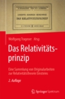 Das Relativitatsprinzip : Eine Sammlung von Originalarbeiten zur Relativitatstheorie Einsteins - eBook