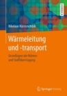 Warmeleitung und -transport : Grundlagen der Warme- und Stoffubertragung - eBook