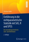 Einfuhrung in die nichtparametrische Statistik mit SAS, R und SPSS : Ein anwendungsorientiertes Lehr- und Arbeitsbuch - eBook