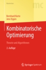 Kombinatorische Optimierung : Theorie und Algorithmen - eBook