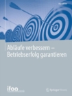 Ablaufe verbessern - Betriebserfolg garantieren - eBook